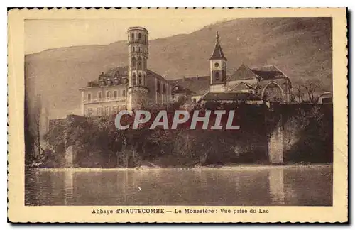 Cartes postales Abbaye d'Hautecombe Le Monastere Vue prise du Lac