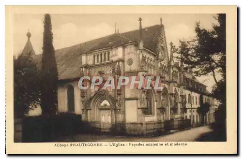 Cartes postales Abbaye d'Hautecombe L'Eglise Facades ancienne et moderne