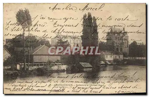 Cartes postales Chateauroux Prefecture et Chateau Raoul