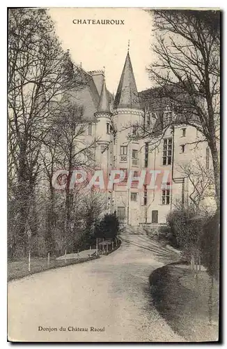 Cartes postales Chateauroux Donjon du Chateau Raoul