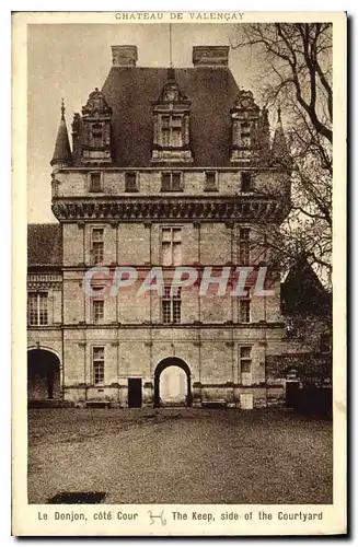 Cartes postales Chateau de Valencay Le Donjon cote Cour