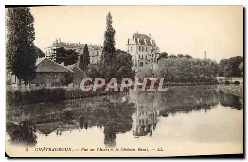 Cartes postales Chateauroux Vue sur l'Indre et le Chateau Raoul