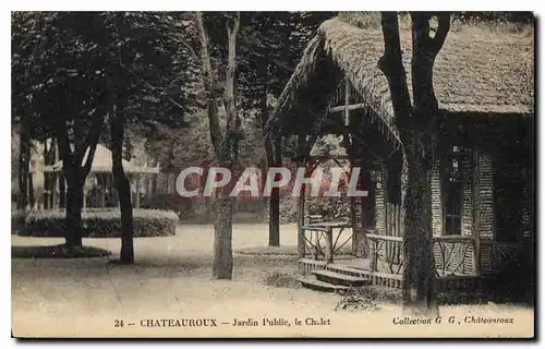 Ansichtskarte AK Chateauroux Jardin Public le Chalet