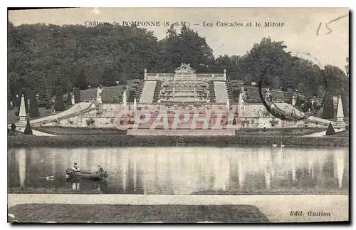 Ansichtskarte AK Chateau de Pomponne S et M Les Cascades et le Miroir