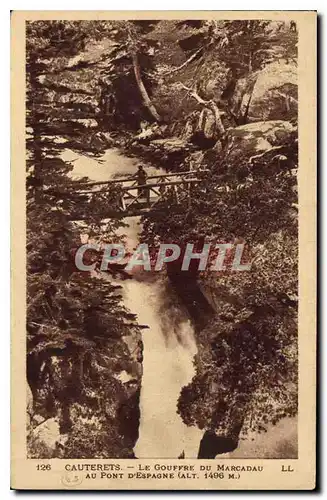 Ansichtskarte AK Cauterets Le Gouffre du Marcadau au Pont d'Espagne