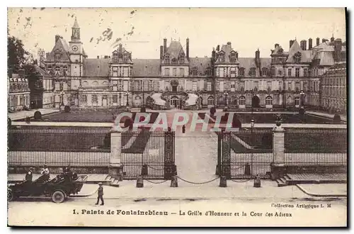 Cartes postales Palais de Fontainebleau La Grille d'Honneur et la Cour des Adieux