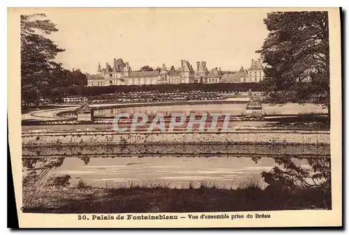 Ansichtskarte AK Palais de Fontainebleau Vue d'ensemble prise du Breau