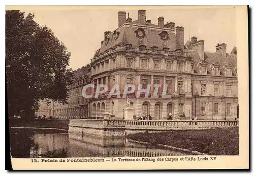 Ansichtskarte AK Palais de Fontainebleau La Terrasse de l'Etang des Carpes