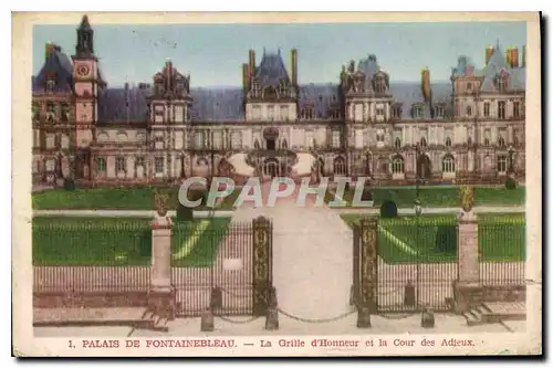 Cartes postales Palais de Fontainebleau La Grille d'Honneur et la Cour des Adieux