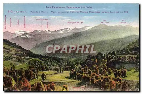 Cartes postales Luchon Vallee d'Oueil Vue Panoramique sur la Chaine Frontiere et les Glaciere en ete