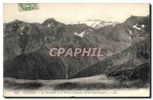 Cartes postales Luchon La Maladetta et le Port de Venasque vus de Superbagneres