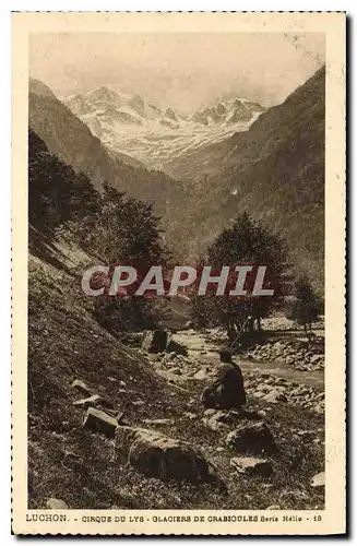 Cartes postales Luchon Cirque du Lys Glaciers de Grabioules