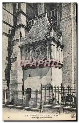 Ansichtskarte AK Cathedrale de Chartres Horloge Renaissance