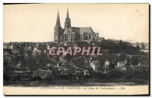 Cartes postales Cathedrale de Chartres Vue prise de Cachembach