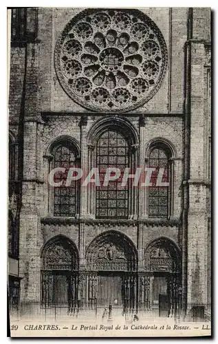 Ansichtskarte AK Chartres le Portail Royal de la Cathedrale et la Rosace