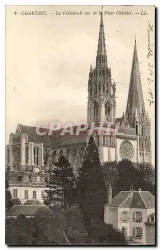 Ansichtskarte AK Chartres la Cathedrale vue de la Place Chatelet