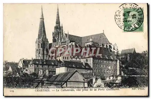 Cartes postales Chartres la Cathedrale vue prise de la Porte Guillaume