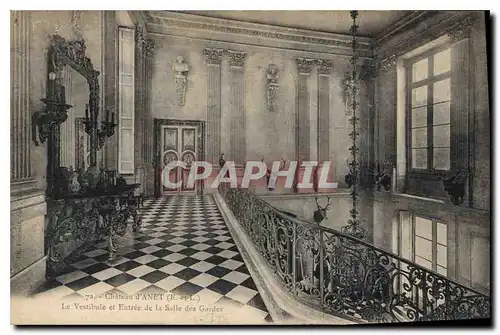 Cartes postales Chateau d'Anet E et L le Vestibule et Entree de la Salle des Gardes
