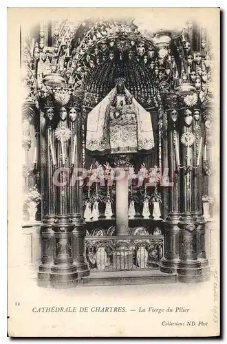 Ansichtskarte AK Cathedrale de Chartres la Vierge du Pilier