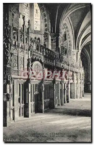 Ansichtskarte AK Cathedrale de Chartres le Tour du Choeur XVI siecle