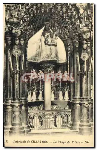 Ansichtskarte AK Cathedrale de Chartres la Vierge du Pilier