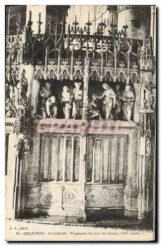 Cartes postales Chartres Cathedrale Fragment du Tour du Choeur XVI siecle