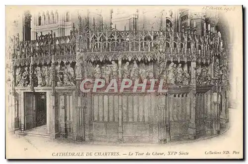 Ansichtskarte AK Cathedrale de Chartres le Tour du Choeur XVI siecle