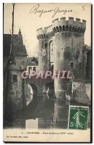 Cartes postales Chartres Porte Guillaume XIV siecle