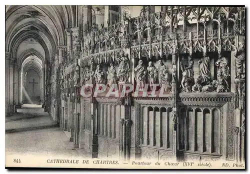 Cartes postales Cathedrale de Chartres Pourtour du Choeur XVI siecle