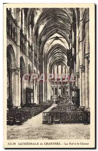 Cartes postales Cathedrale de Chartres la Nef et le Choeur