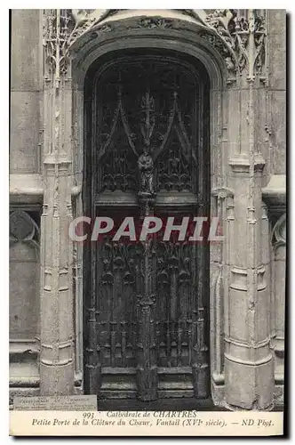 Ansichtskarte AK Cathedrale de Chartres Petite Porte de la Cloture du Choeur Vantail XVI siecle