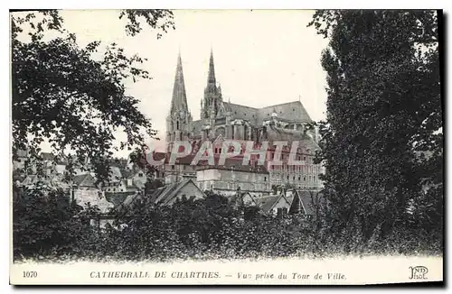 Cartes postales Cathedrale de Chartres vue prise du Tour de Ville