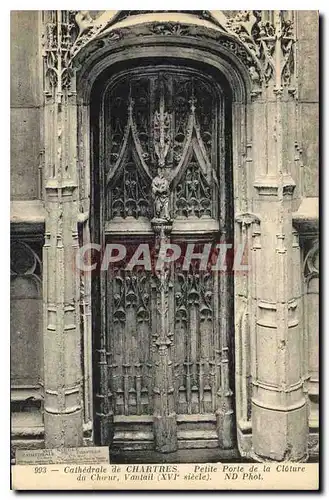 Ansichtskarte AK Cathedrale de Chartres Petite Porte de la Cloture du Choeur Vantail XVI siecle