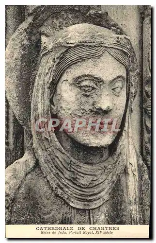 Cartes postales Cathedrale de Chartres Reine de Juda Portail Royal XII siecle