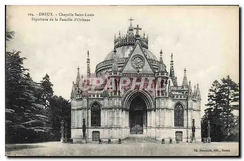 Cartes postales Dreux Chapelle Saint Louis Sepulture de la Famille d'Orleans