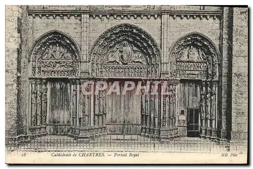 Cartes postales Cathedrale de Chartres Portail Royal