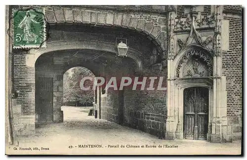 Ansichtskarte AK Maintenon Portail du Chateau et Entree de l'Escalier
