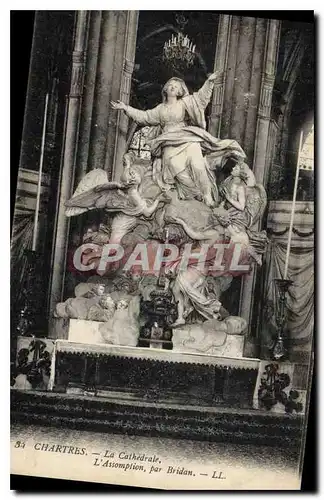 Ansichtskarte AK Chartres la Cathedrale l'Assomption par Bridan