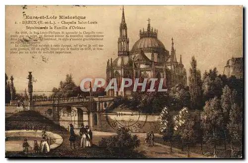 Cartes postales Eure et Loir Historique Dreux E et L Chapelle Saint Louis Sepulture de la Famille d'Orleans