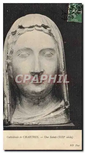 Cartes postales Cathedrale de Chartres Une Sainte XIII siecle