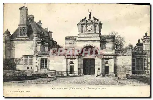 Ansichtskarte AK Chateau d'Anet XVI siecle L'Entree principale