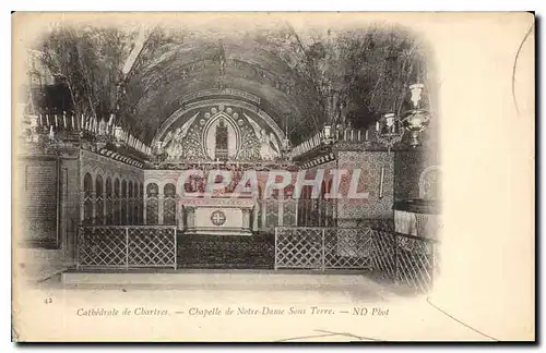 Cartes postales Cathedrale de Chartres Chapelle de Notre Dame Sens Terre