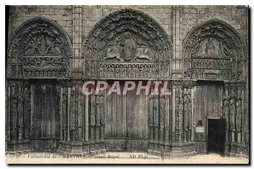 Cartes postales Cathedrale de Chartres Portail Royal