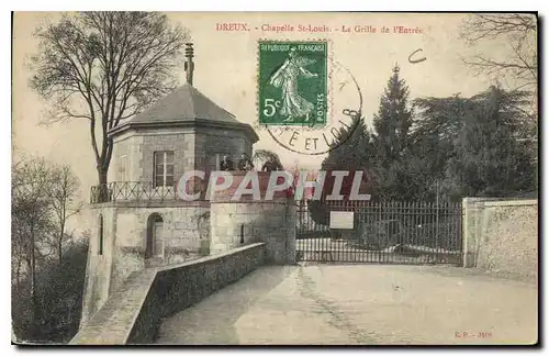 Cartes postales Deux Chapelle St Louis La Grille de l'Entree