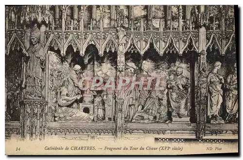 Cartes postales Cathedrale de Chartres Fragment du Tour du Choeur XVIs