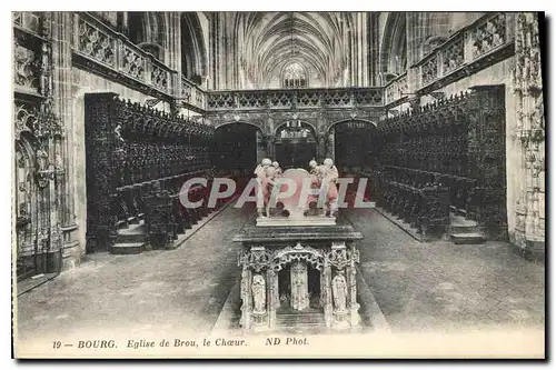 Ansichtskarte AK Bourg Eglise de Brou le Choeur