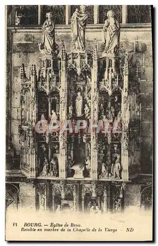 Cartes postales Bourg Eglise de Brou Retable en marbre de la Chapelle de la Vierge