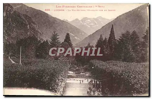 Cartes postales Les Pyrenees Centrales Luchon La Vallee vers Venasque vus du Casino