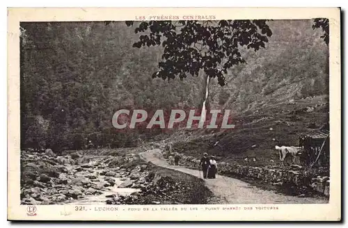 Ansichtskarte AK Les Pyrenees Centrales Luchon Pond de la Valle du Lus Point des Voitures