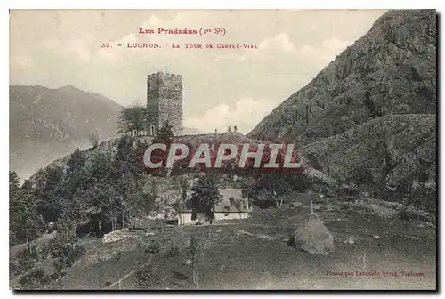 Ansichtskarte AK Les Pyrenees Luchon La Tour de Castel Viel